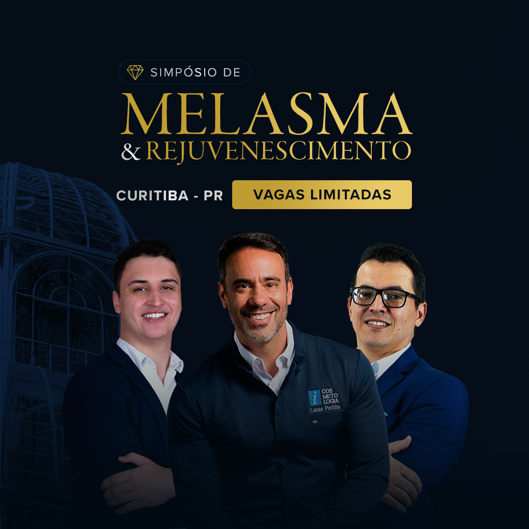 Simpósio de Melasma e Rejuvenescimento - Curitiba/PR