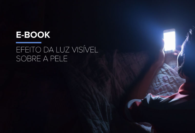 E-book - Efeito da luz visível sobre a pele