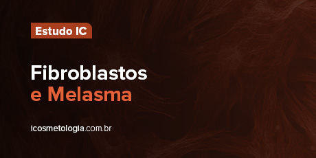 Fibroblastos e Melasma